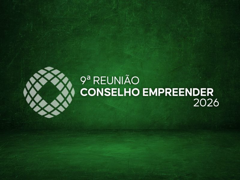 9ª REUNIÃO DO CONSELHO EMPREENDER