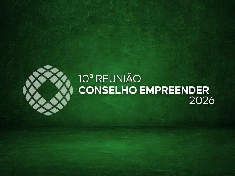 10ª REUNIÃO DO CONSELHO EMPREENDER
